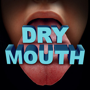 dry mouth.