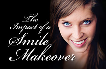 The impact of a smile makeover.