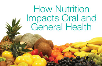 Nutrition and oral health.