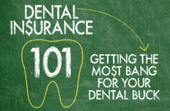 Dental insurance.