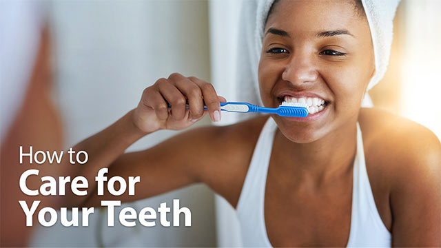 How To Care For Your Teeth Video