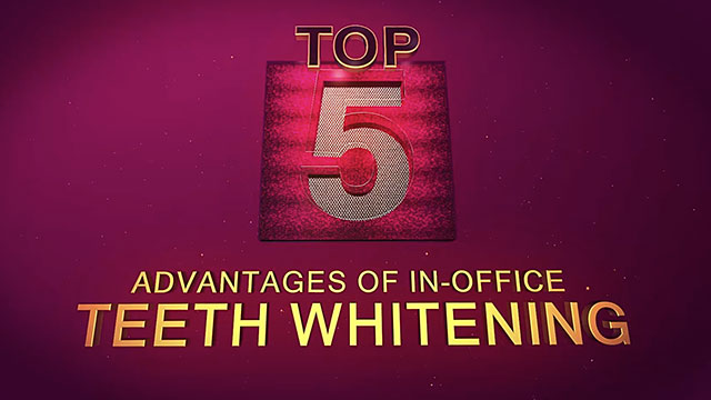 Top 5 Advantages of In-Office Teeth Whitening