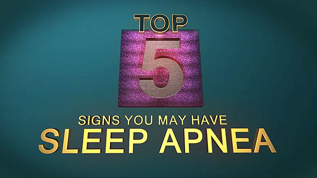 Top 5 Signs You May Have Sleep Apnea