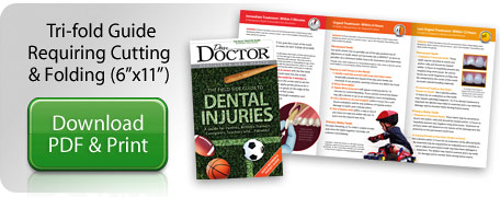 Download Tri-fold Dental Injuries Guide.