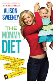 The Mommy Diet Book by Alison Sweeney.